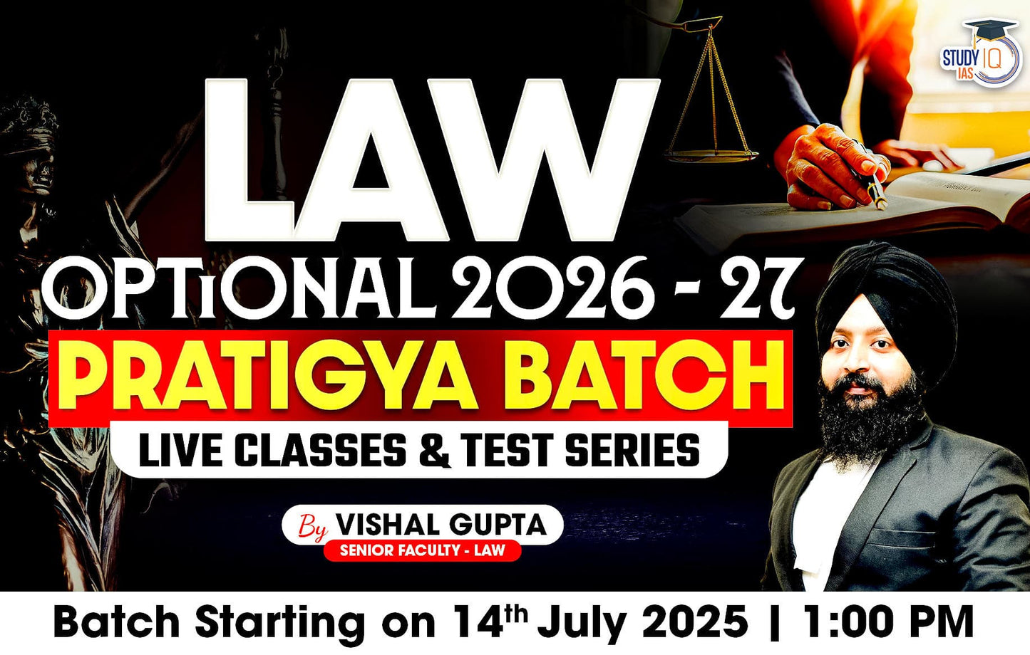 UPSC IAS (Mains) Law Optional Live 2026-27 Pratigya Batch By Vishal Gupta