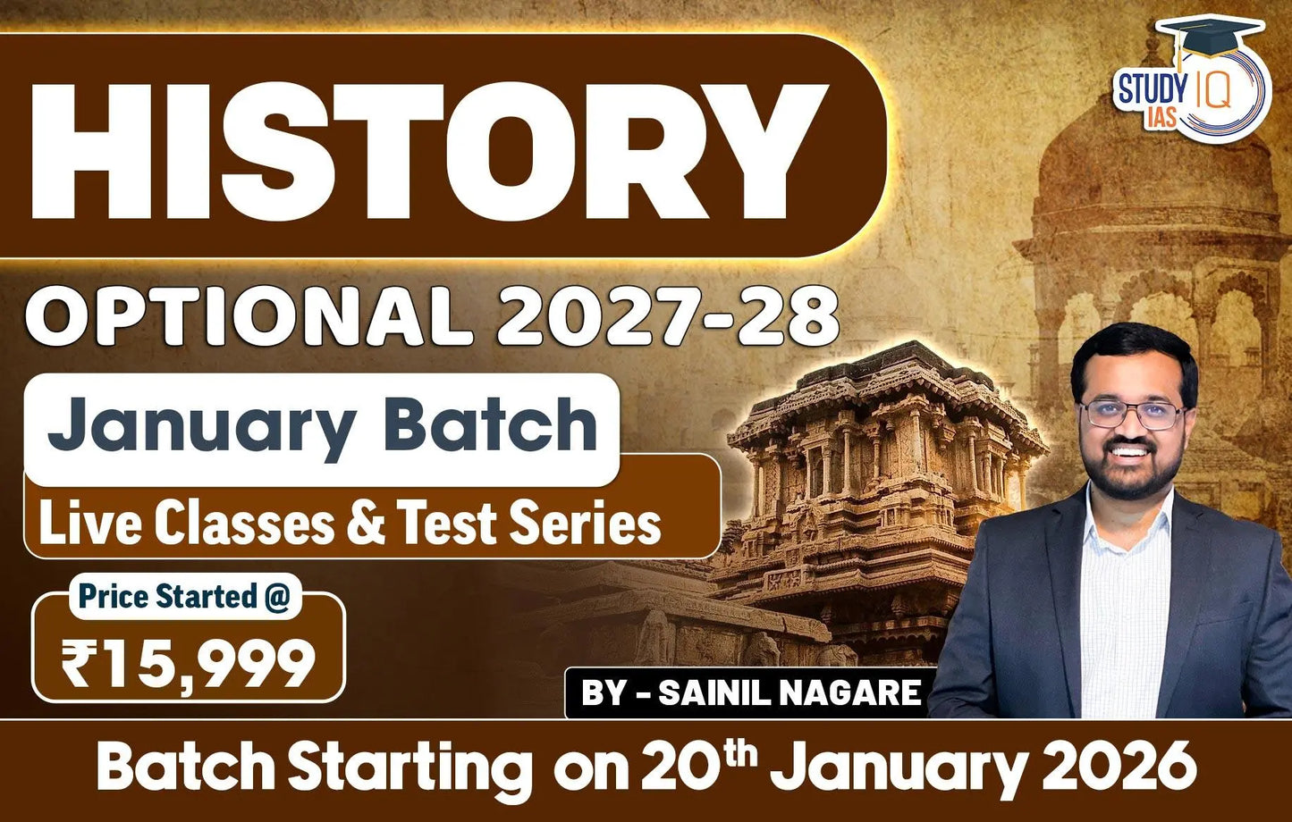UPSC IAS (Mains) History Optional Live 2027-28 (Comprehensive) January Batch By Sainil Nagare (Gold)