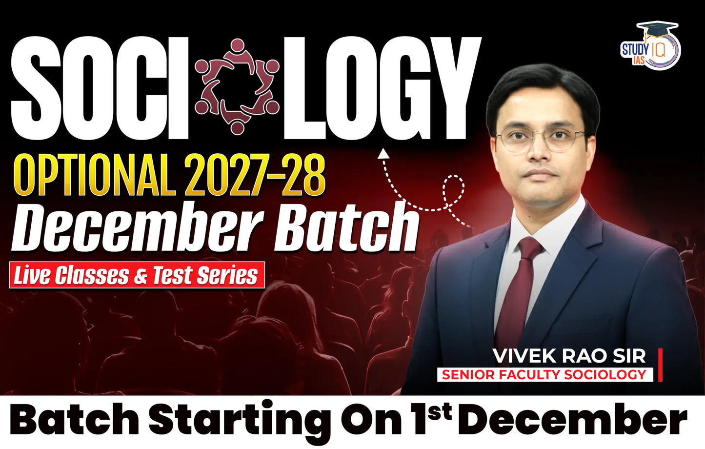 UPSC IAS (Mains) Sociology Optional Live 2027-28 (Comprehensive) December Batch By Vivek Rao