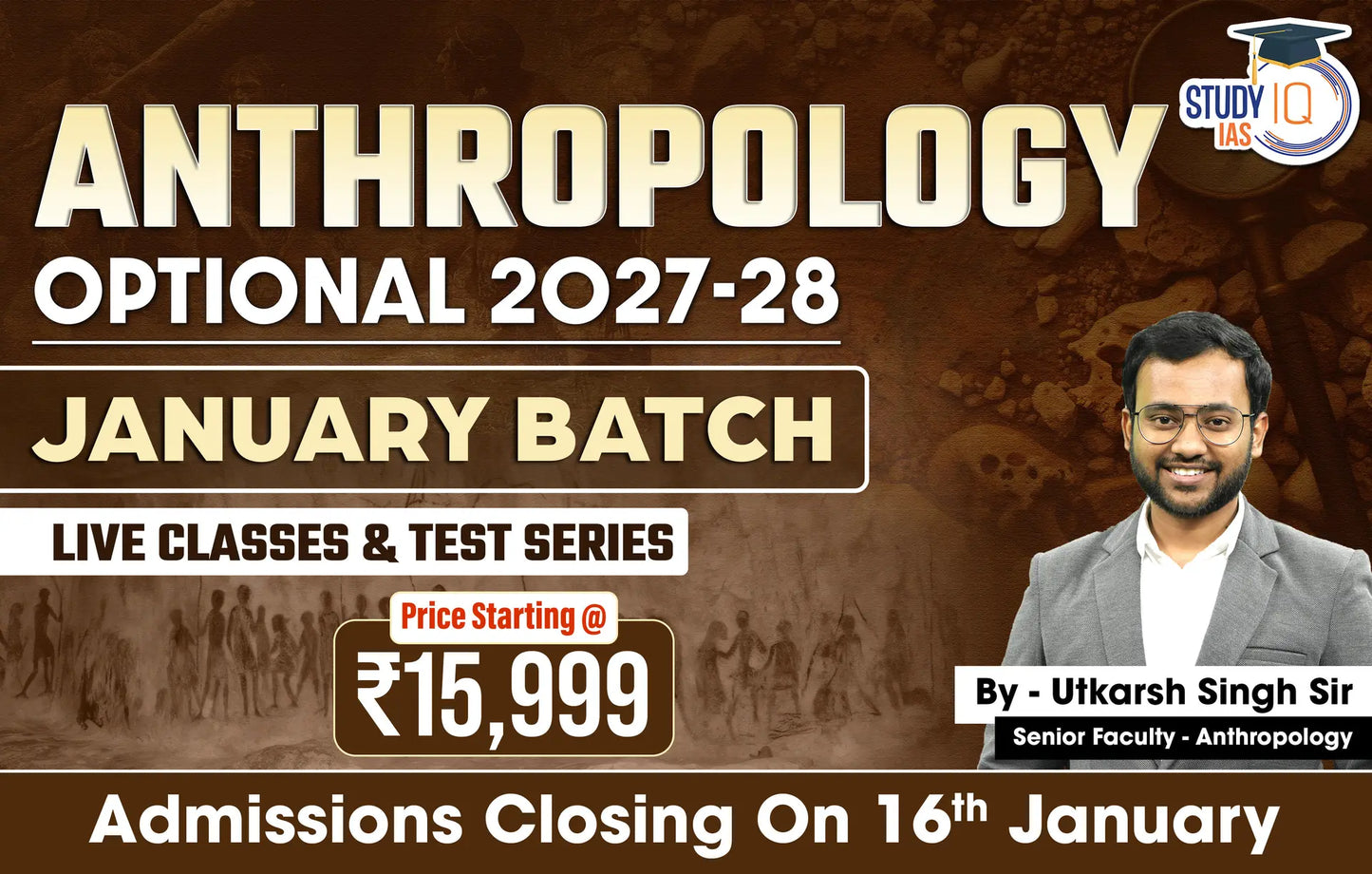 UPSC IAS (Mains) Anthropology Optional Live 2027-28 (Comprehensive) January Batch By Utkarsh Singh (Gold)