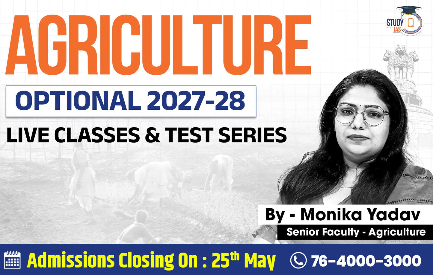 UPSC IAS (Mains) Agriculture Optional Live 2027-28 (Comprehensive) May Batch By Monika Yadav (Gold)