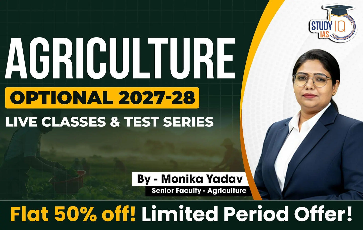 UPSC IAS (Mains) Agriculture Optional Live 2027-28 (Comprehensive) February Batch By Monika Yadav (Gold)