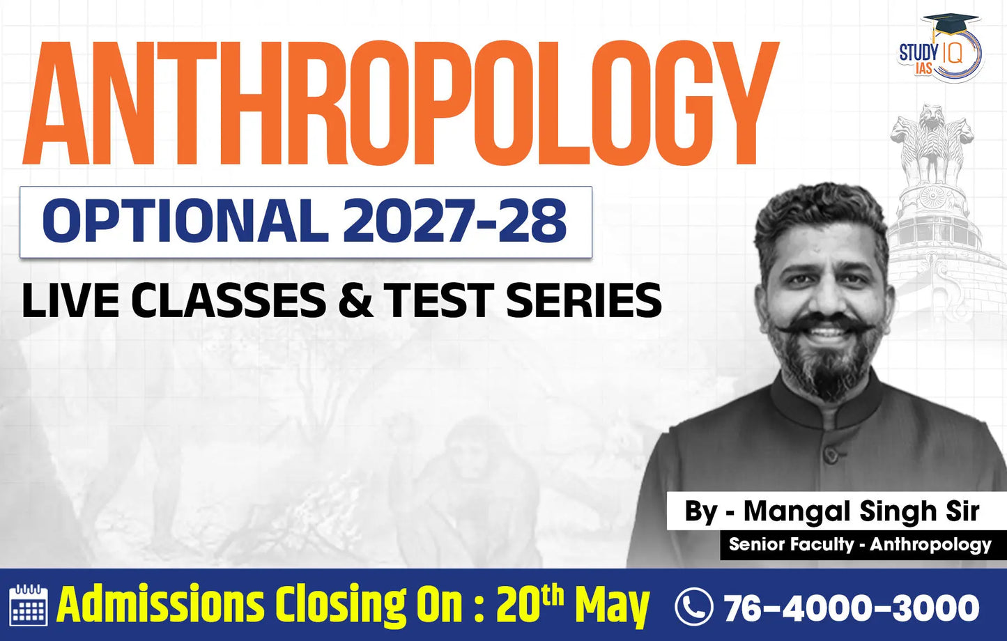 UPSC IAS (Mains) Anthropology Optional Live 2027-28 (Comprehensive) May Batch By Mangal Singh (Gold)
