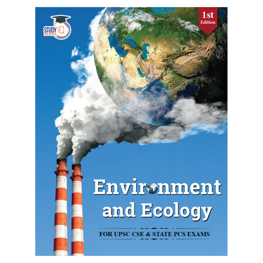 Environment And Ecology Book For UPSC 2025 CSE (Latest Edition) (Paperback, StudyIQ Publications)