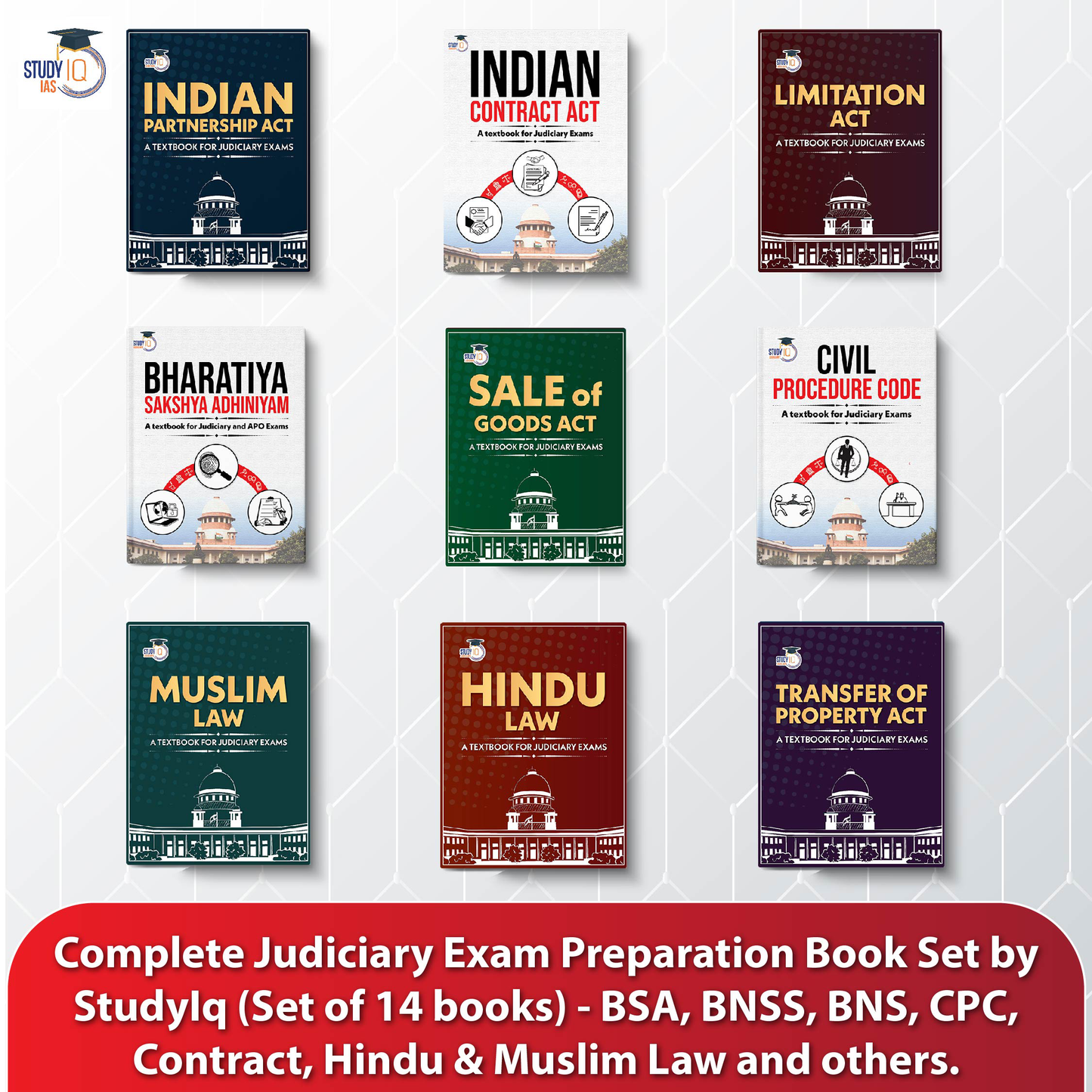 Complete Judiciary Exam Preparation Book Set by StudyIq (Set of 14 books) - BSA, BNSS, BNS, CPC, Contract, Hindu & Muslim Law and others.