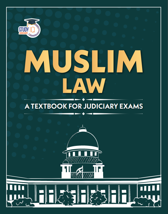 Muslim Law : Comprehensive Guide for UPSC, Judiciary & Law Entrance (English Edition)
