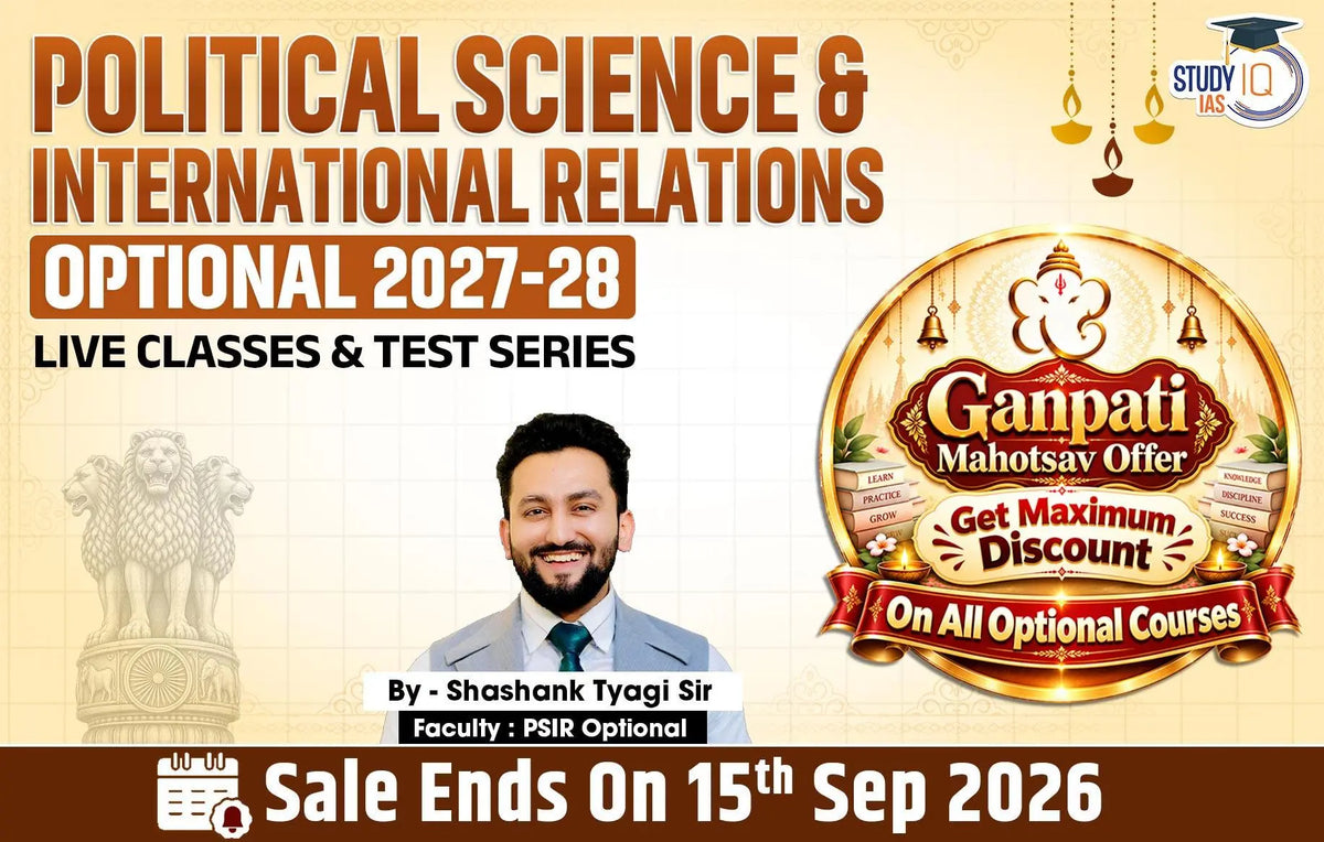 UPSC IAS (Mains) PSIR Optional Live 2027-28 (Comprehensive) September Batch By Shashank