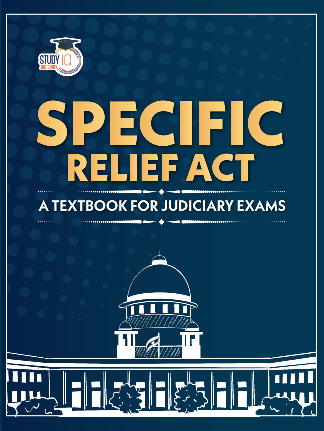 Specific Relief Act - Ultimate Study Companion & Revision Notes UPSC, Judiciary, Law (English Edition)
