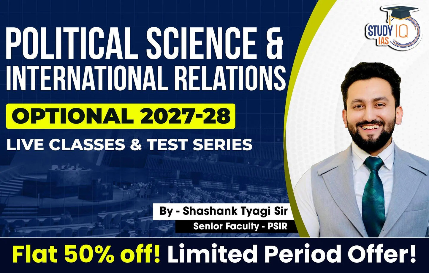 UPSC IAS (Mains) PSIR Optional Live 2027-28 (Comprehensive) March Batch By Shashank Tyagi (Gold)