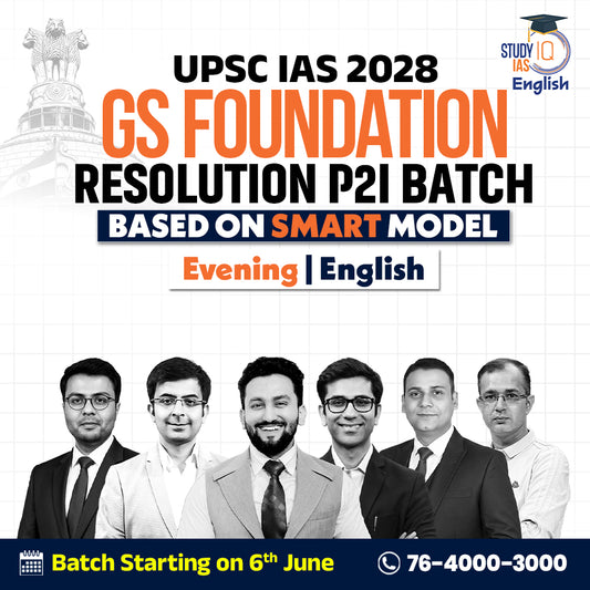 UPSC IAS Live GS P2I Foundation 2028 Resolution June English Batch