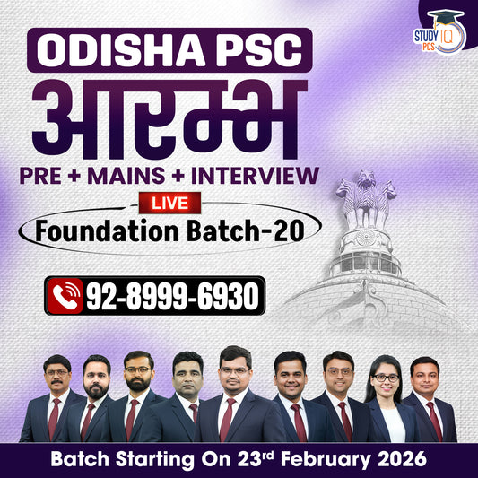 Odisha PSC (Pre + Mains) Live Foundation Aarambh Batch 20