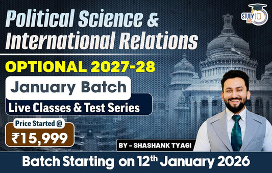 UPSC IAS (Mains) PSIR Optional Live 2027-28 (Comprehensive) January Batch By Shashank Tyagi (Gold)