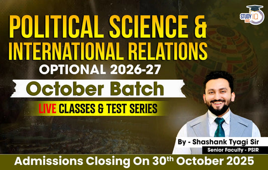 UPSC IAS (Mains) PSIR Optional Live 2026-27 (Comprehensive) October Batch By Shashank Tyagi