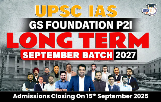 UPSC IAS Live GS P2I Foundation 2027 Long term September Batch