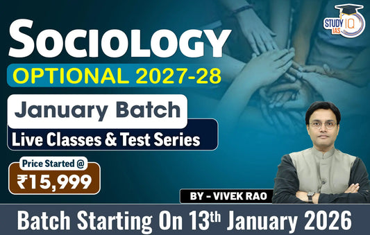 UPSC IAS (Mains) Sociology Optional Live 2027-28 (Comprehensive) January Batch By Vivek Rao