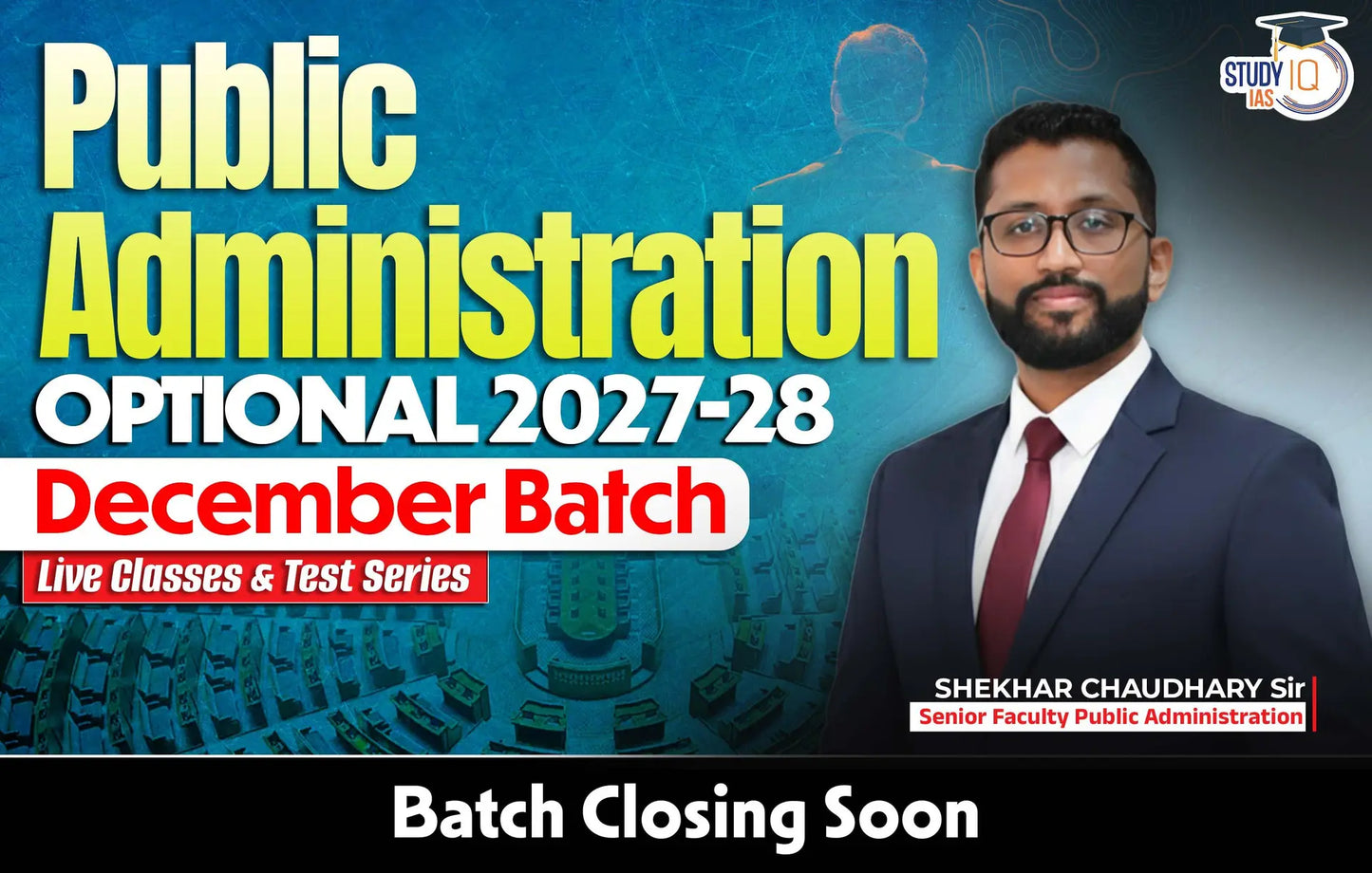 UPSC IAS (Mains) Public Administration Optional Live 2027-28 (Comprehensive) December Batch By Shekhar Choudhary (Platinum)
