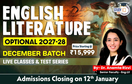 UPSC IAS (Mains) English Literature Optional Live 2027-28 (Comprehensive) December Batch By Dr. Anamta Rizvi (Gold)