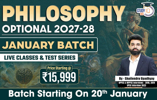 UPSC IAS (Mains) Philosophy Optional Live 2027-28 (Comprehensive) January Batch By Shailendra Upadhyay (Gold)