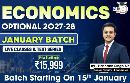 UPSC IAS (Mains) Economics Optional Live 2027-28 (Comprehensive) January Batch By Hrishabh Singh (Gold)