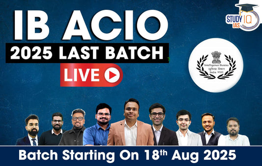 IB ACIO 2025 Live Last Batch