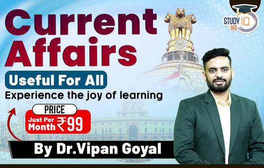 Current Affairs By Dr Vipan Goyal Sir
