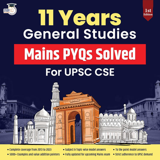 UPSC GS Mains PYQs Solved Question Papers (2013-2024) | 11 Years General Studies CSE Previous Year Question Papers (2013-2024) with solutions for Civil Services Mains Exam 2025 by StudyIQ