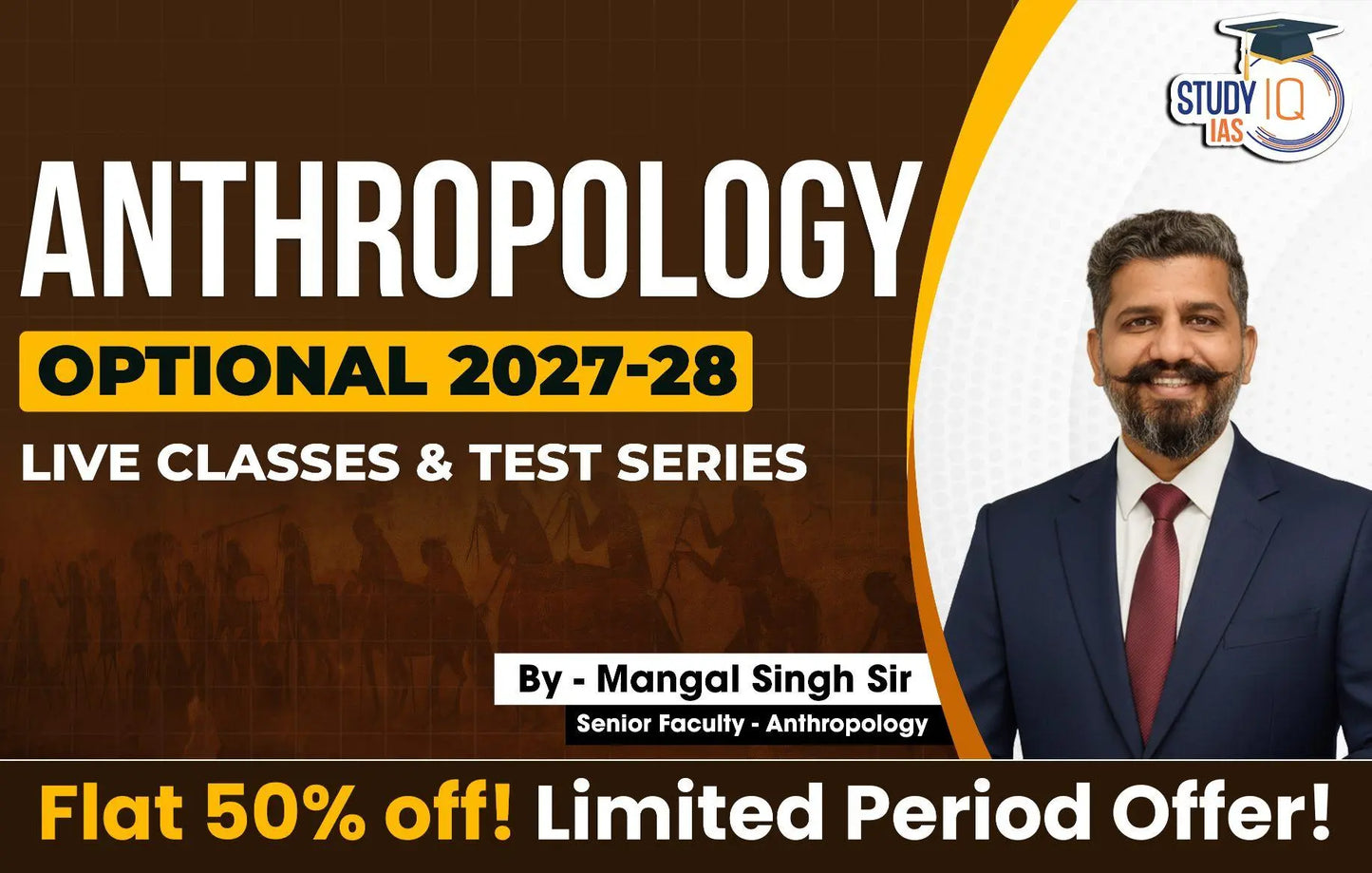 UPSC IAS (Mains) Anthropology Optional Live 2027-28 (Comprehensive) February Batch By Mangal Singh (Gold)