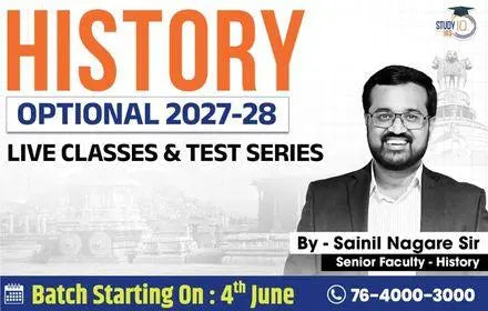 UPSC IAS (Mains) History Optional Live 2027-28 (Comprehensive) June Batch By Sainil Nagare