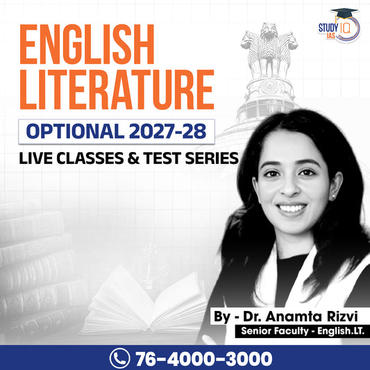 UPSC IAS (Mains) English Literature Optional Live 2027-28 (Comprehensive) June Batch By Dr. Anamta Rizvi (Gold)