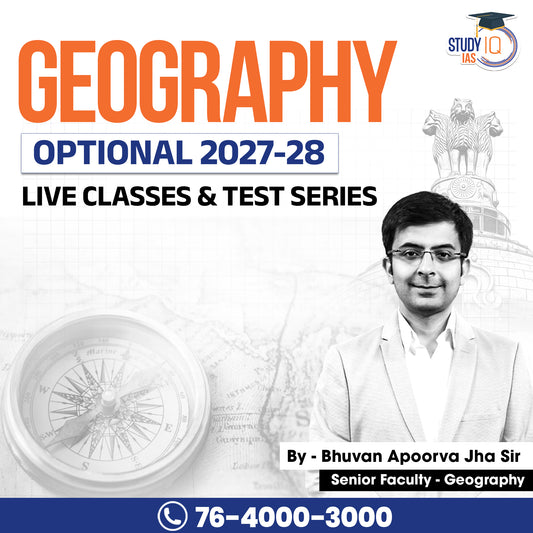 UPSC IAS (Mains) Geography Optional Live 2027-28 (Comprehensive) June Batch By Bhuvan Jha (Gold)