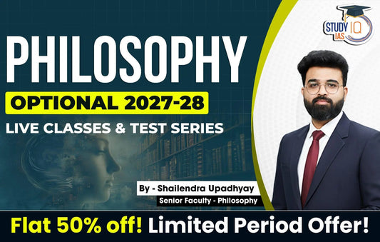 UPSC IAS (Mains) Philosophy Optional Live 2027-28 (Comprehensive) February Batch By Shailendra Upadhyay (Gold)