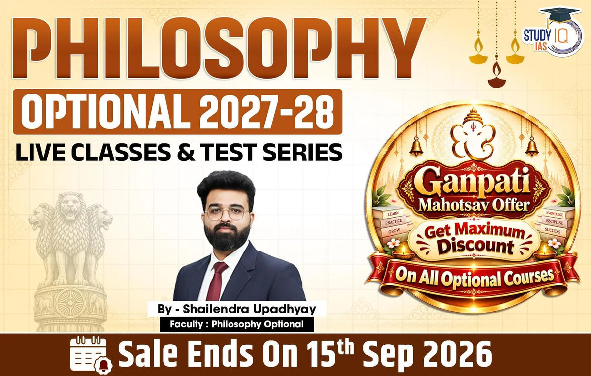 UPSC IAS (Mains) Philosophy Optional Live 2027-28 (Comprehensive) September Batch By Shailendra Upadhyay (Standard)