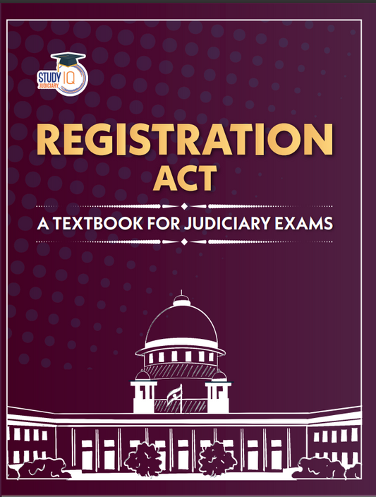 Registration Act – Complete Study Guide & Exam Notes for UPSC, Judiciary, and Law Exams (English Edition)
