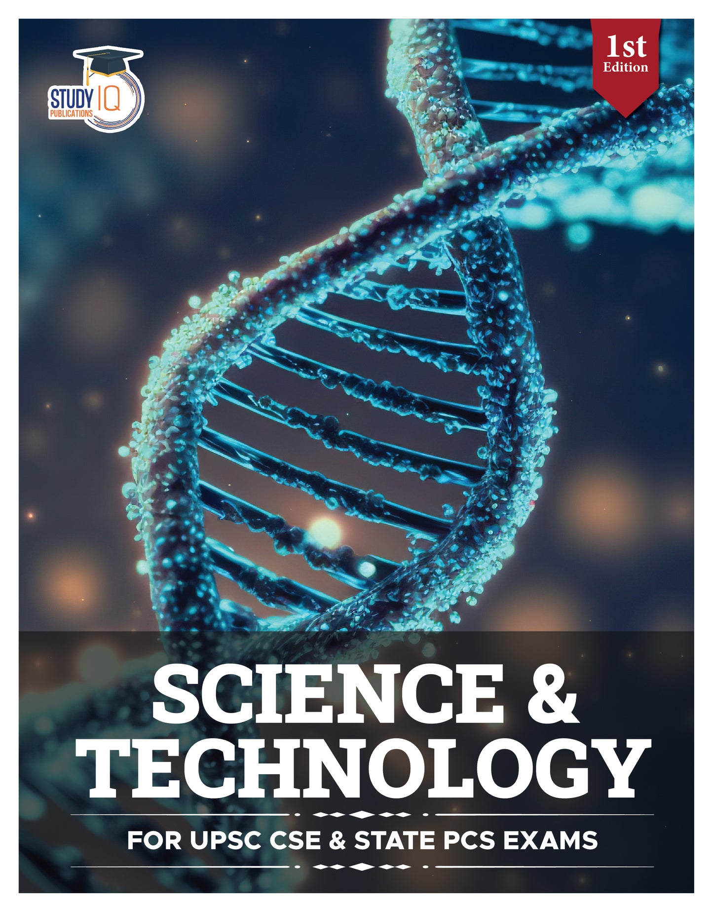 Science & Technology UPSC 2025 Civil Services Exam (Latest Edition) For State PCS Exams  (Paperback, StudyIQ Publications)