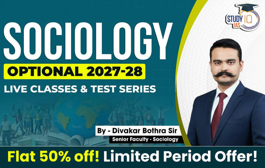 UPSC IAS (Mains) Sociology Optional Live 2027-28 (Comprehensive) February Batch By Divakar Bothra