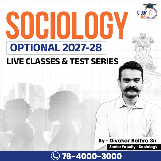 UPSC IAS (Mains) Sociology Optional Live 2027-28 (Comprehensive) June Batch By Divakar Bothra