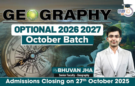 UPSC IAS (Mains) Geography Optional Live 2026-27 (Comprehensive) October Batch By Bhuvan Jha (Platinum)