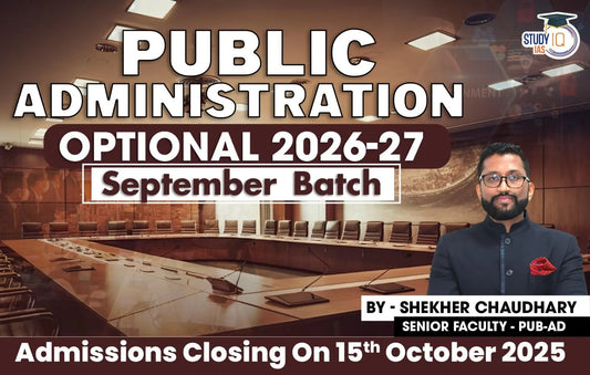UPSC IAS (Mains) Public Administration Optional Live 2026-27 (Comprehensive) September Batch By Shekhar Choudhary (Platinum)