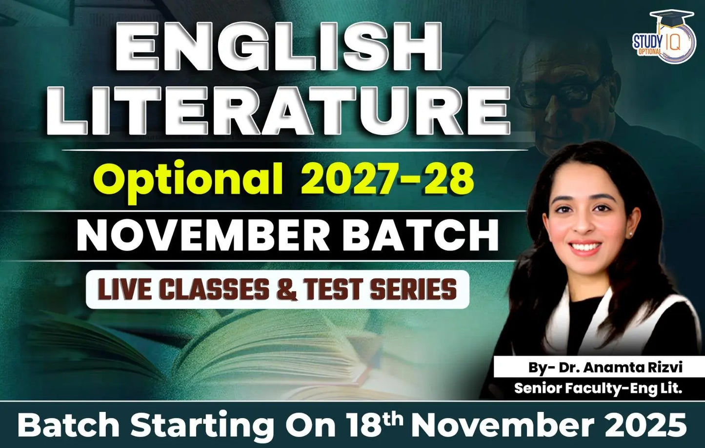 UPSC IAS (Mains) English Literature Optional Live 2027-28 (Comprehensive) November Batch By Dr. Anamta Rizvi (Platinum)