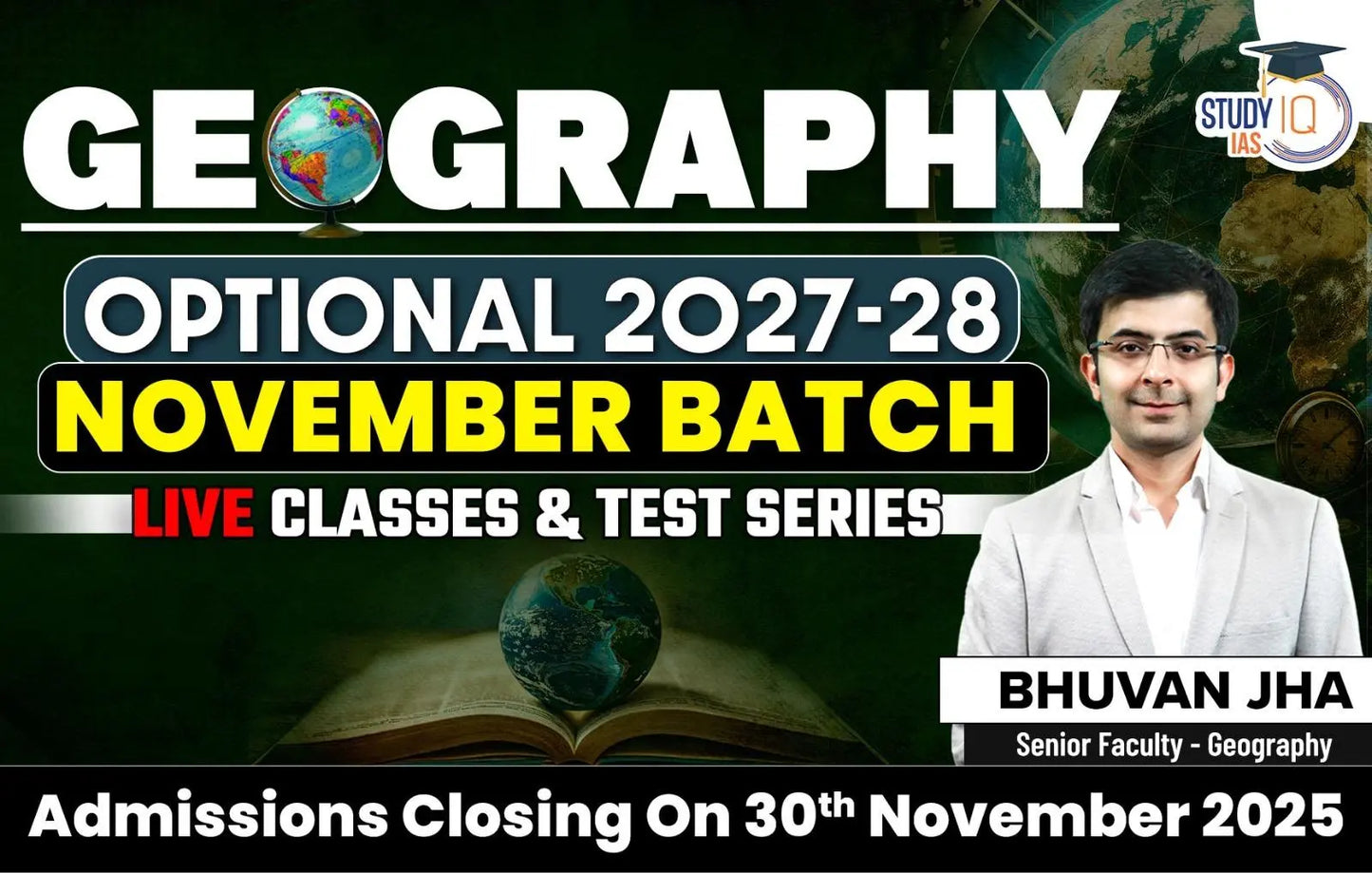 UPSC IAS (Mains) Geography Optional Live 2027-28 (Comprehensive) November Batch By Bhuvan Jha (Platinum)