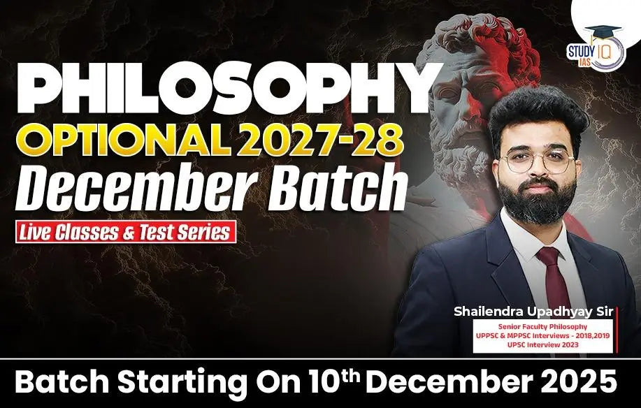 UPSC IAS (Mains) Philosophy Optional Live 2027-28 (Comprehensive) December Batch By Shailendra Upadhyay (Platinum)