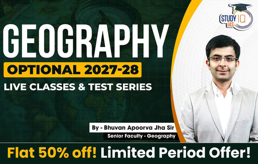 UPSC IAS (Mains) Geography Optional Live 2027-28 (Comprehensive) February Batch 2 By Bhuvan Jha (Gold)